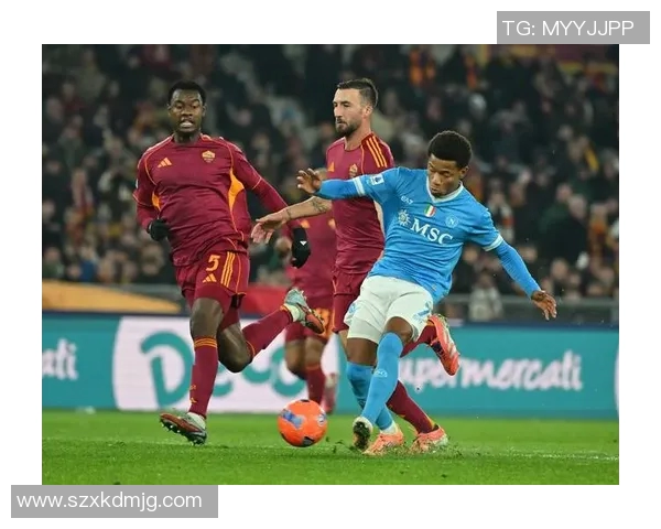 那不勒斯与罗马的巅峰对决谁将笑到最后解析双方战术与球员表现